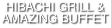 HIBACHI GRILL & AMAZING BUFFET logo